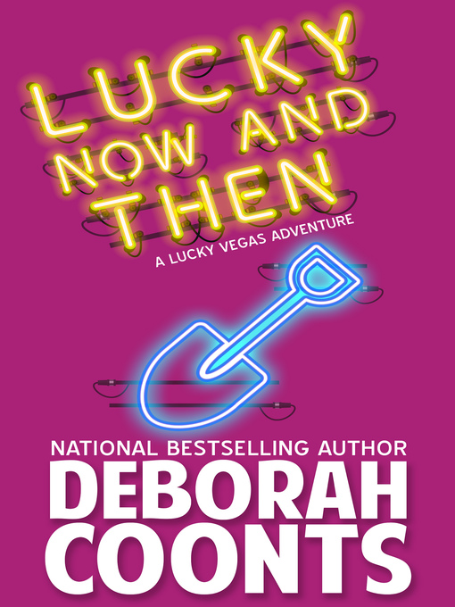 Title details for Lucky Now and Then by Deborah Coonts - Available
